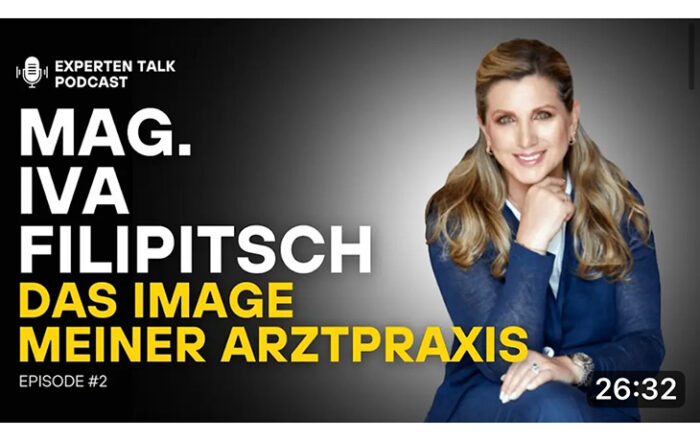 Das Image Meiner Arztpraxis – Mag. Iva Filipitsch